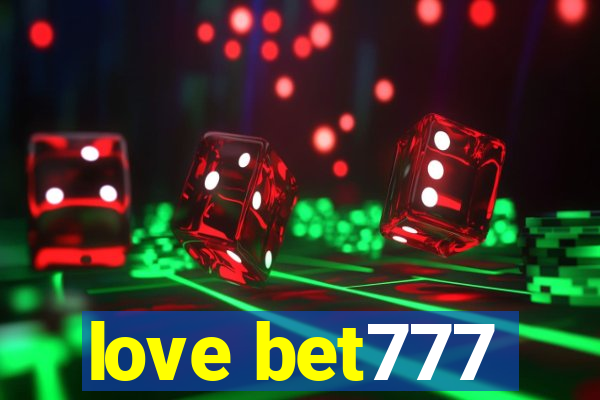 love bet777